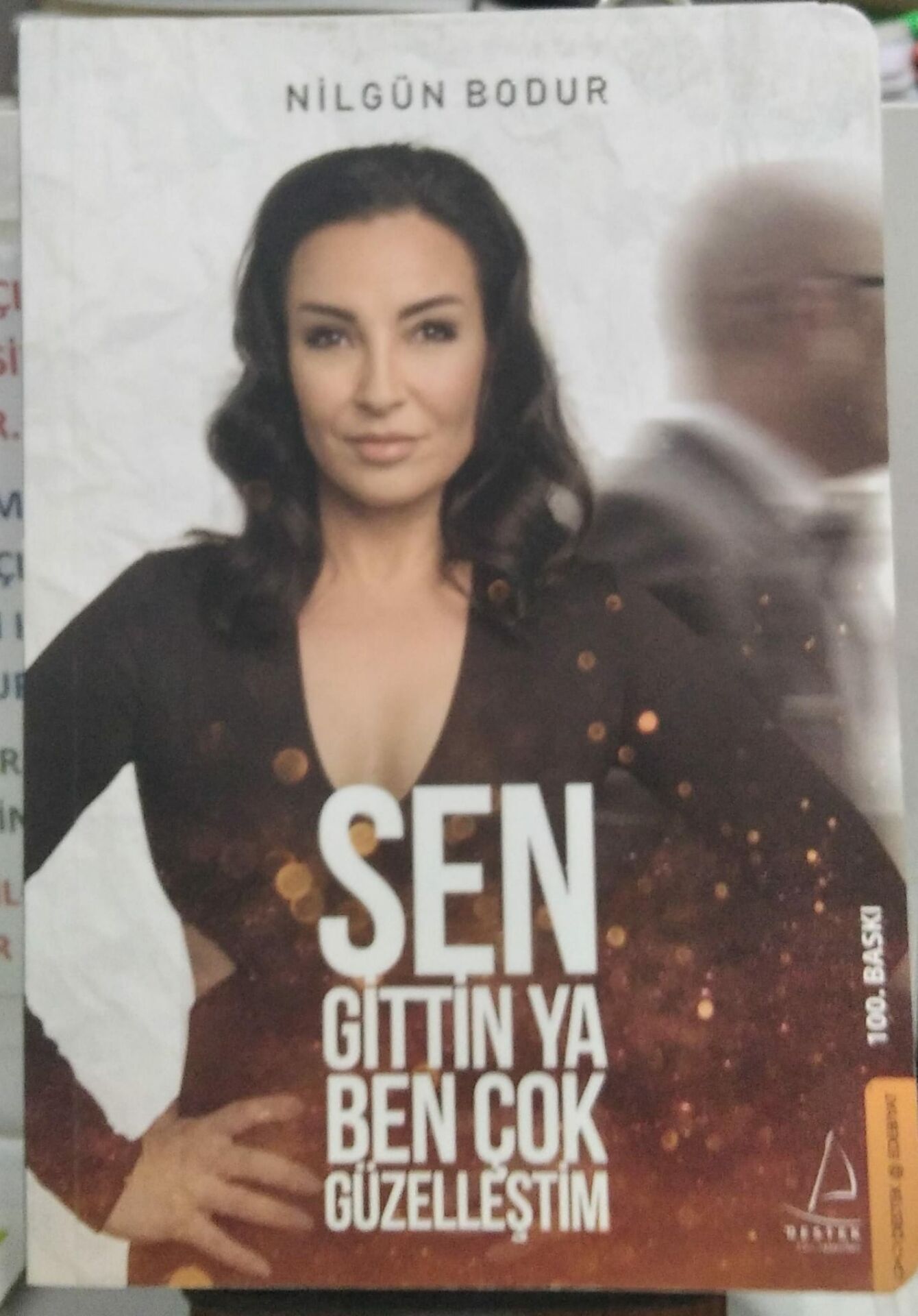 Sen Gittin Ya Ben Çok Güzelleştim - Nilgün Bodur