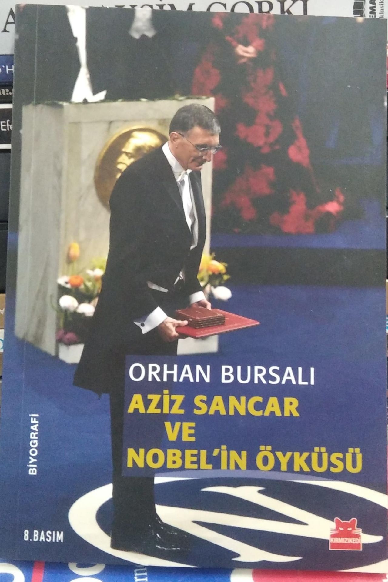 Aziz Sancar ve Nobel'in Öyküsü - Orhan Bursalı