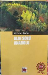 Aldı Sözü Anadolu -  Mehmet Önder