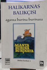 Halikarnas Balıkçısı - Aganta Burina Burinata