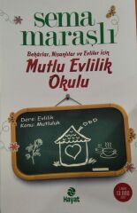 Mutlu Evlilik Okulu - Sema Maraşlı/ 2.EL