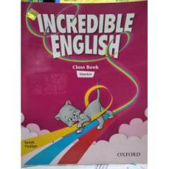 INCREDIBLE ENGLISH - CLASS BOOK STARTER - OXFORD