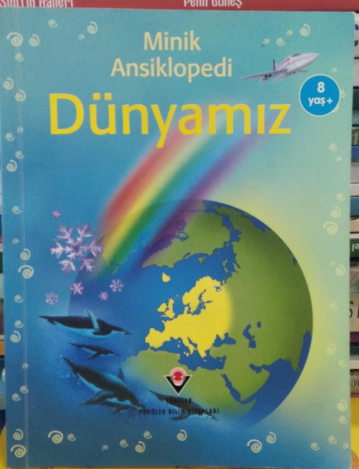 Minik Ansiklopedi - Dünyamız - Göksel Öztürk