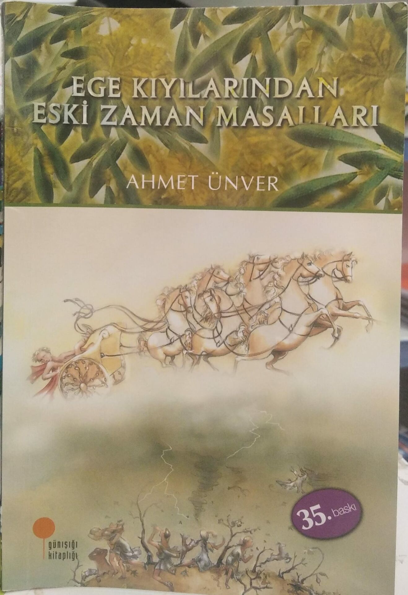 Ege Kıyılarından Eski Zaman Masalları - Ahmet Ünver