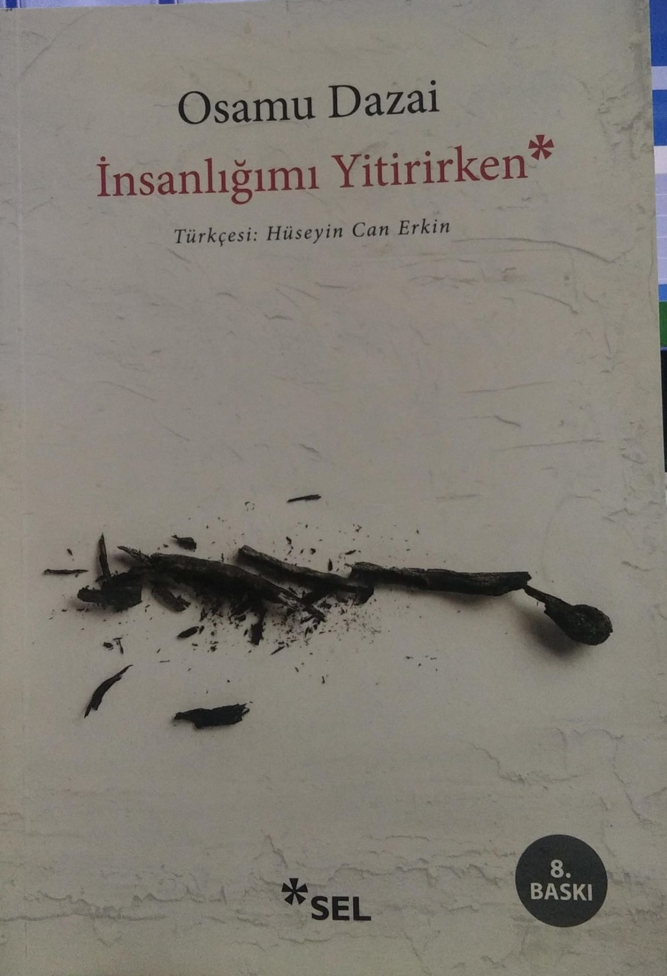 İnsanlığımı Yitirirken -  Osamu Dazai