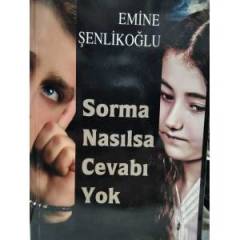 SORMA NASILSA CEVABI YOK