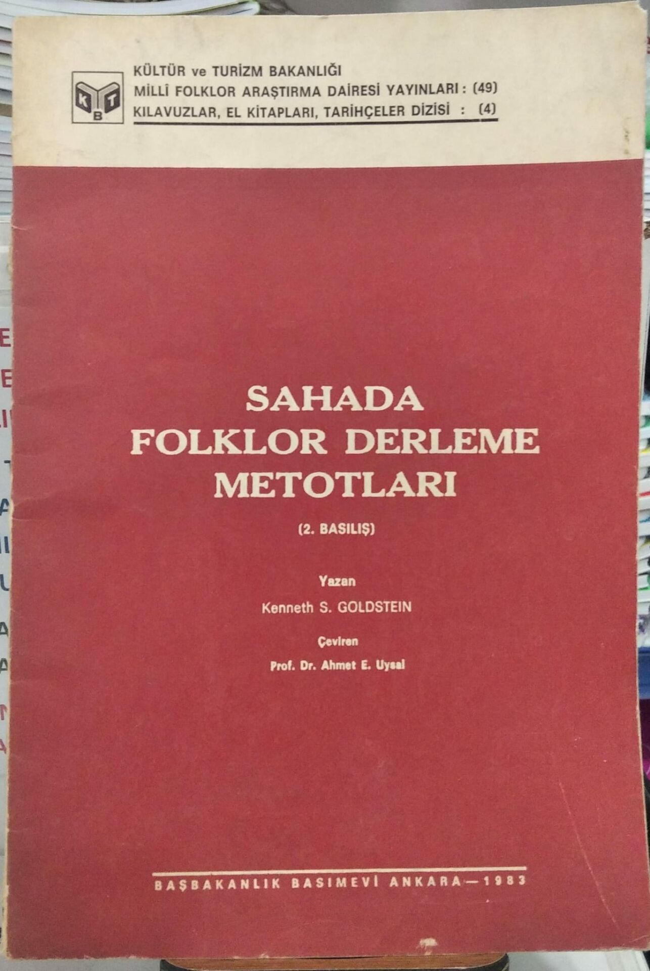 Sahada Folklor Derleme Metotları - Kenneth S. Goldstein