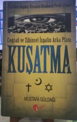 Kuşatma: Coğrafi ve Zihinsel İşgalin Arka Planı