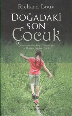 Doğadaki Son Çocuk - Richard Louv