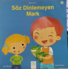 Söz Dinlemeyen Mark - Öğreniyoruz Dizisi