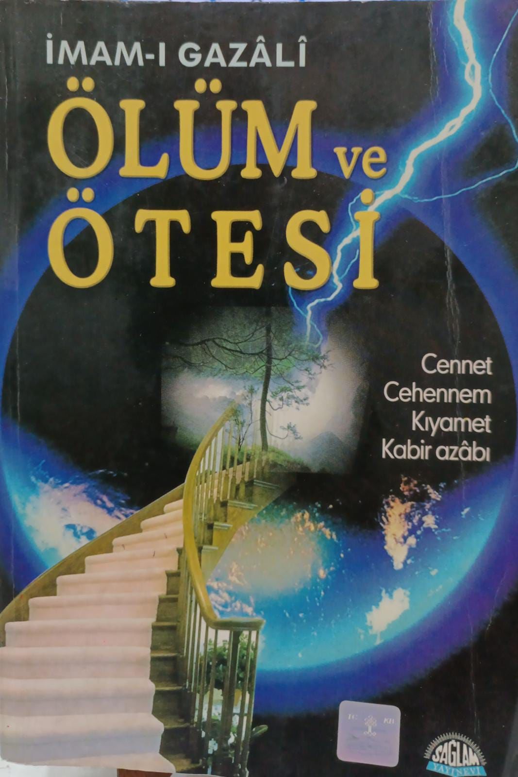 Ölüm ve Ötesi - İmam-ı Gazali