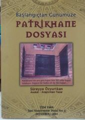 Patrikhane Dosyası - Av.Süreyya Özyurtkan - 2.EL