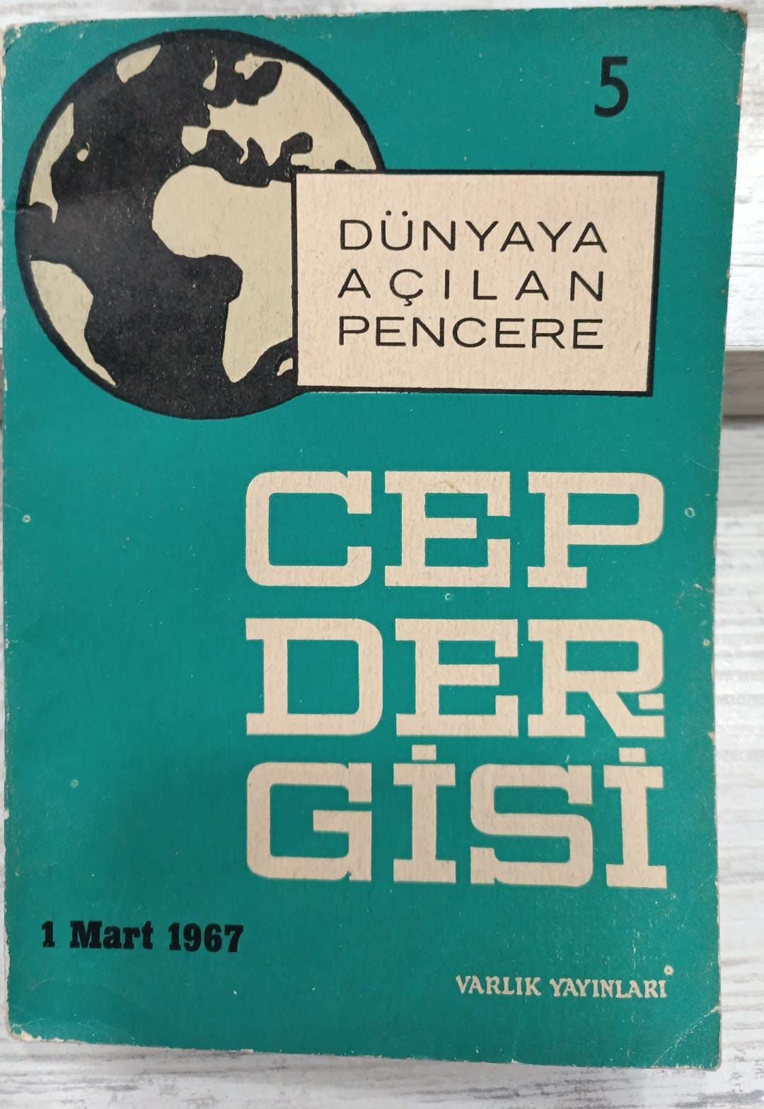 Dünyaya Açılan Pencere - Cep Dergisi 5 - 1 Mart 1967