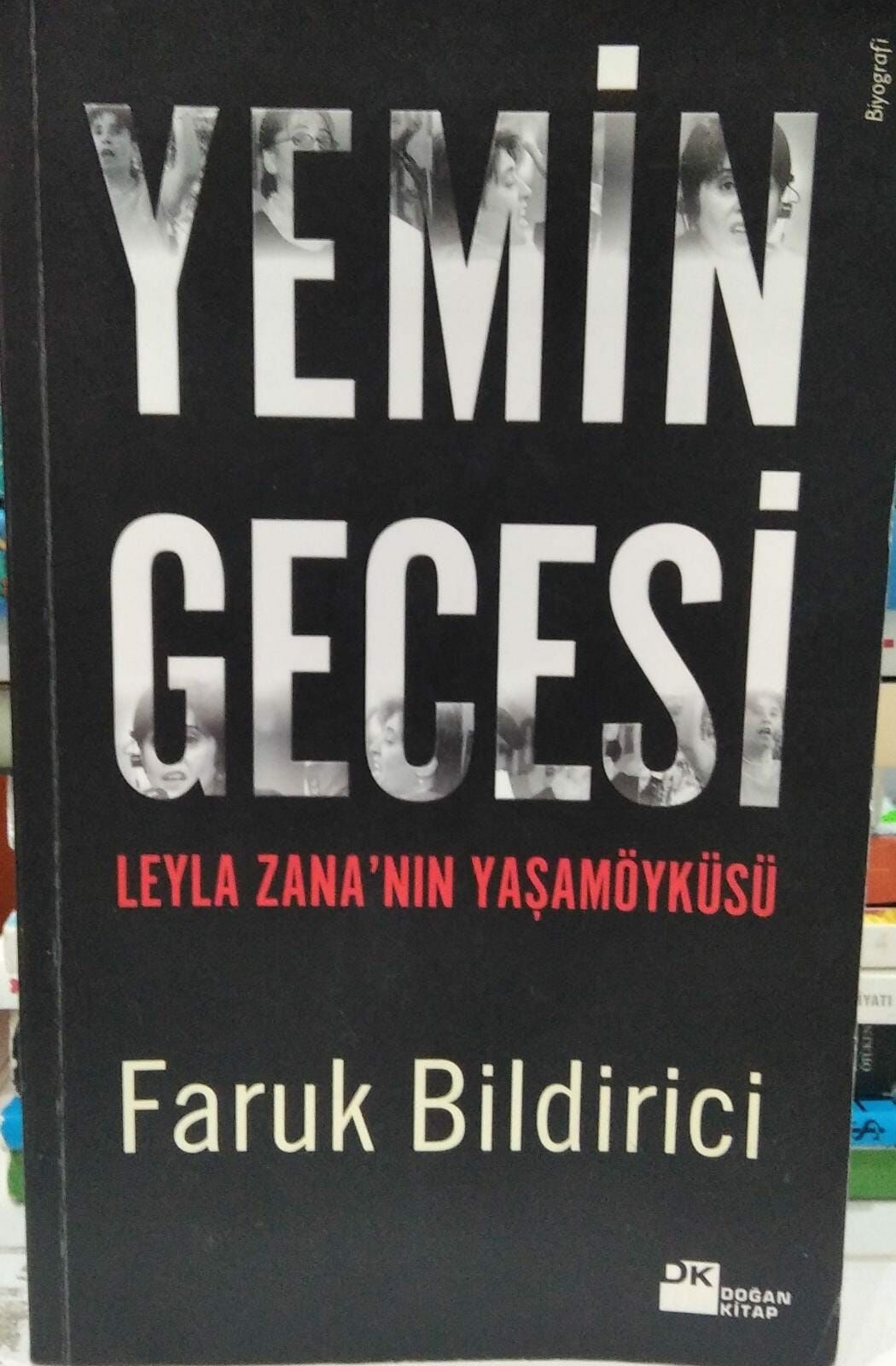 Yemin Gecesi - Leyla Zana'nın Yaşamöyküsü