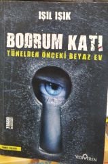 Bodrum Katı - Tünelden Önceki Beyaz Ev / IŞIL IŞIK