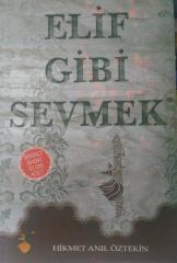 Elif Gibi Sevmek -Hikmet Anıl Öztekin