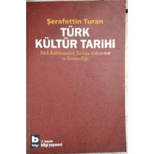 TÜRK KÜLTÜR TARİHİ - Şerafettin Turan