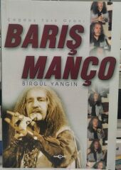 Çağdaş Türk Ozanı Barış Manço - Birgül Yangın