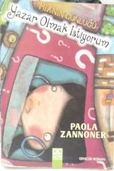 Yazar Olmak İstiyorum - Paola Zannoner