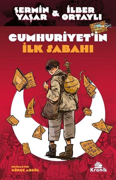 Cumhuriyet'in İlk Sabahı -  İlber Ortaylı, Şermin Yaşar