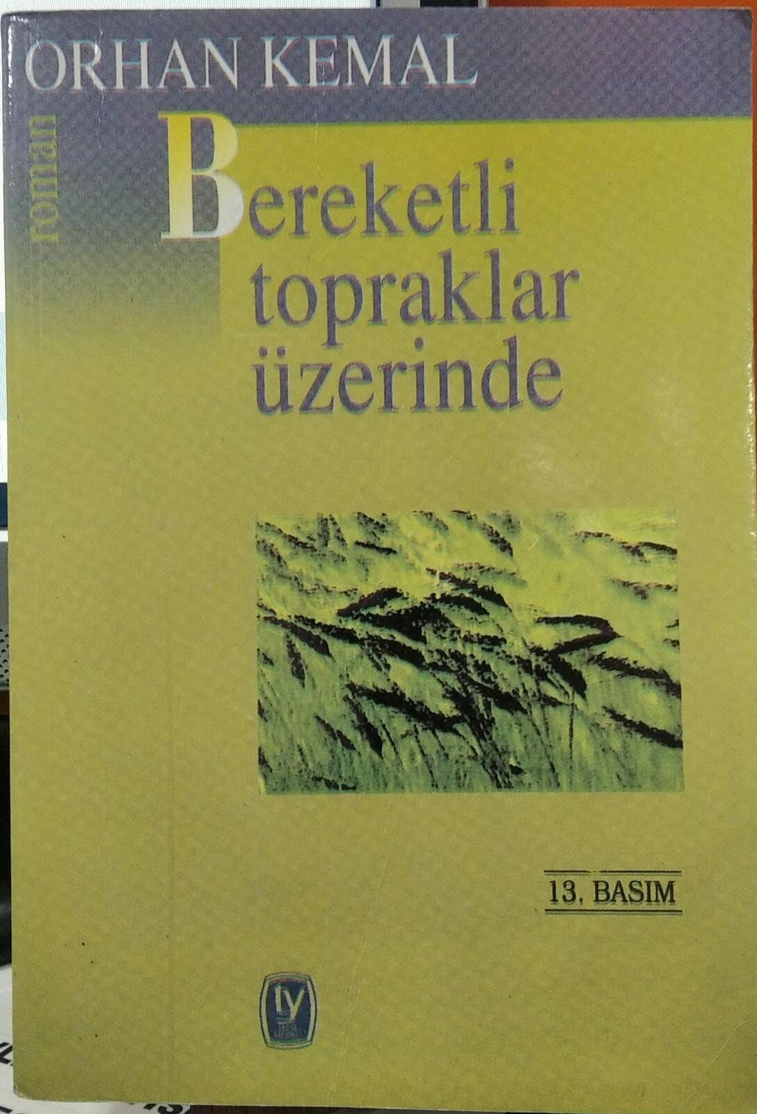 Bereketli Topraklar Üzerinde - Orhan Kemal - 2. EL