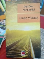 Gün Olur Asra Bedel - Cengiz Aytmatov