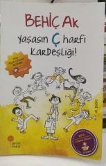 Yaşasın Ç Harfi Kardeşliği - Behiç Ak