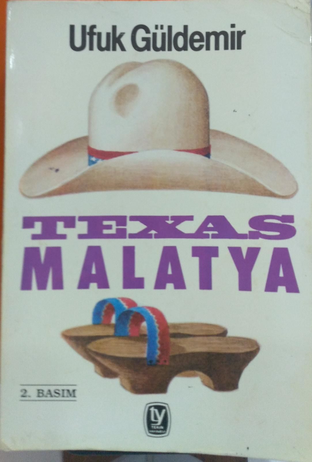 Texas Malatya - Ufuk Güldemir