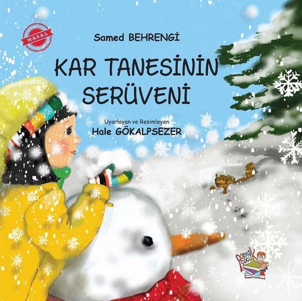 Kar Tanesinin Serüveni - Samed Behrengi