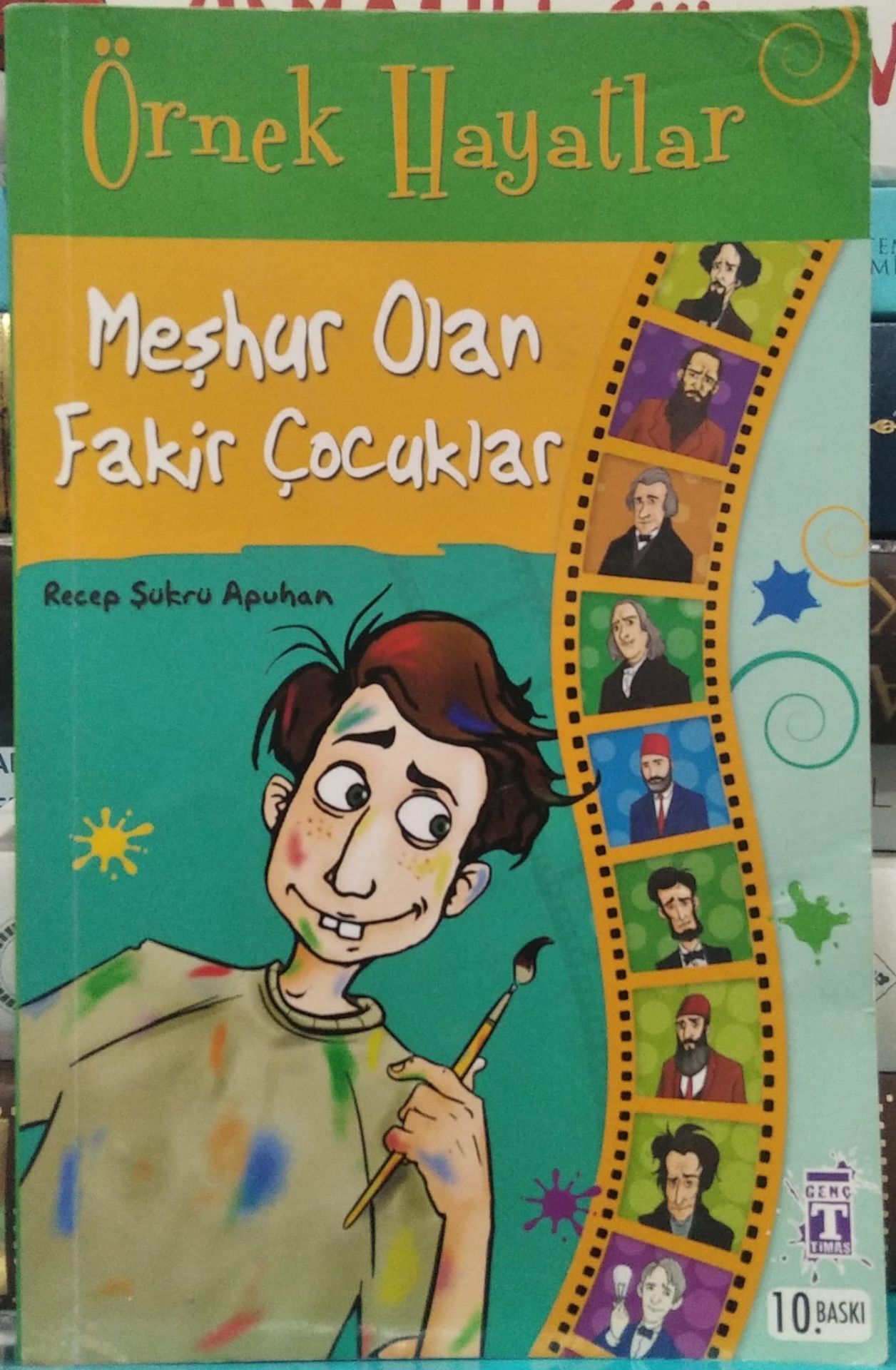 Örnek Hayatlar - Meşhur Olan Fakir Çocuklar