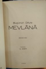 Mevlana - A. Kadir / Bugünün Diliyle