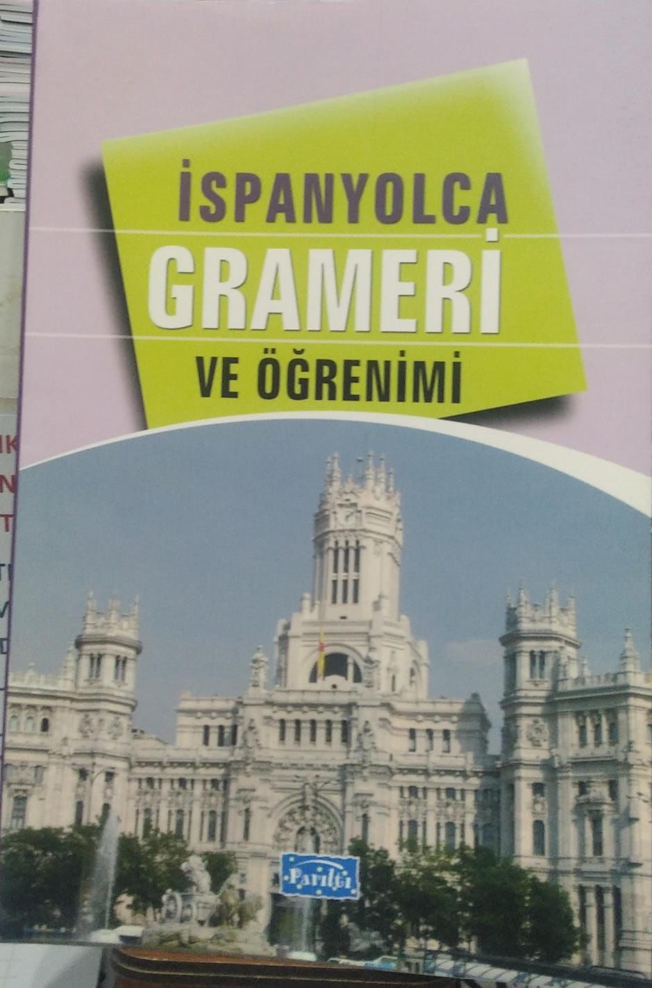 İspanyolca Grameri ve Öğrenimi - Tekin Gültekin