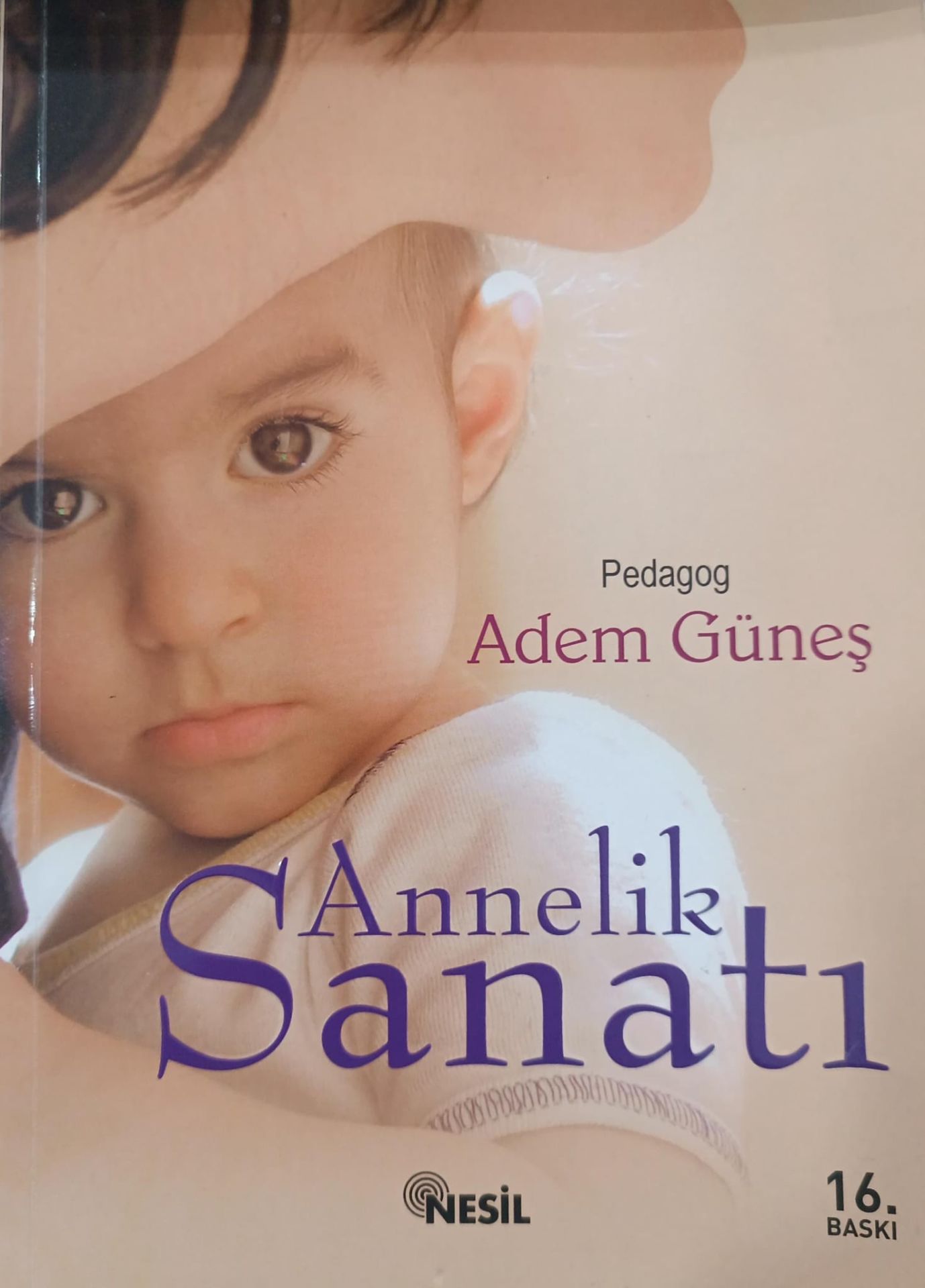 Annelik Sanatı -  Pedagog Adem Güneş