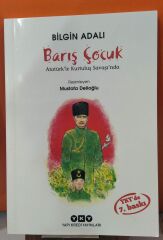 Barış Çocuk - Atatürk'le Kurtuluş Savaşı'nda - Bilgin Adalı