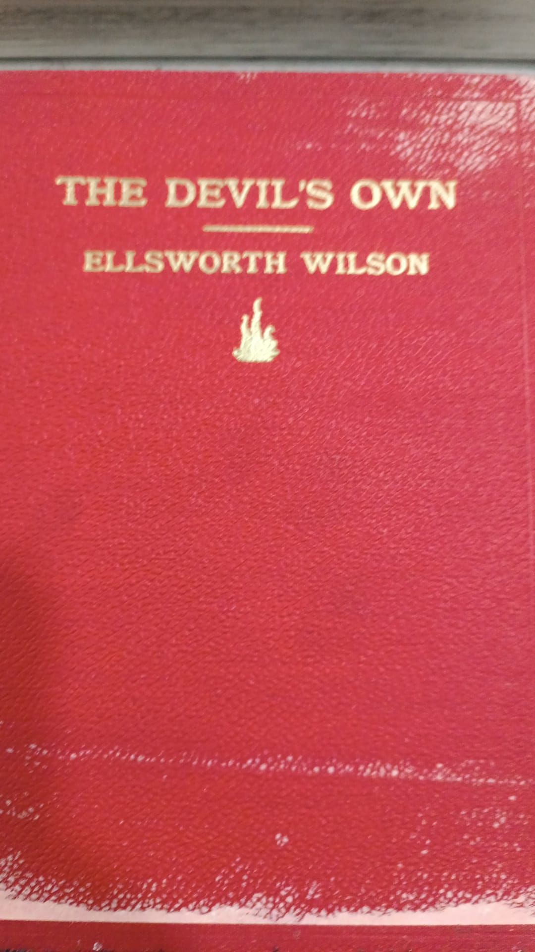 The Devil's Own - Major Ellsworth Wilson