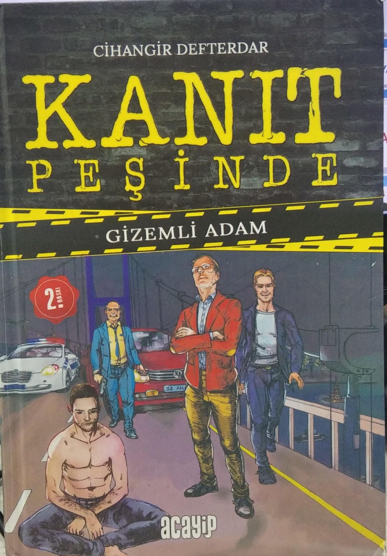 Kanıt Peşinde 1 - Gizemli Adam Cihangir Defterdar