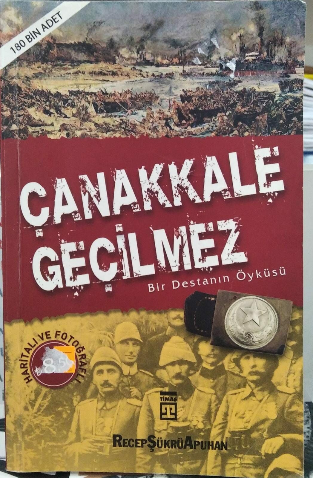 Çanakkale Geçilmez - Recep Şükrü Apuhan