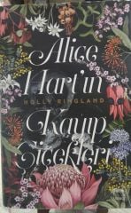 Alice Hart'ın Kayıp Çiçekleri - HOLLY RINGLAND