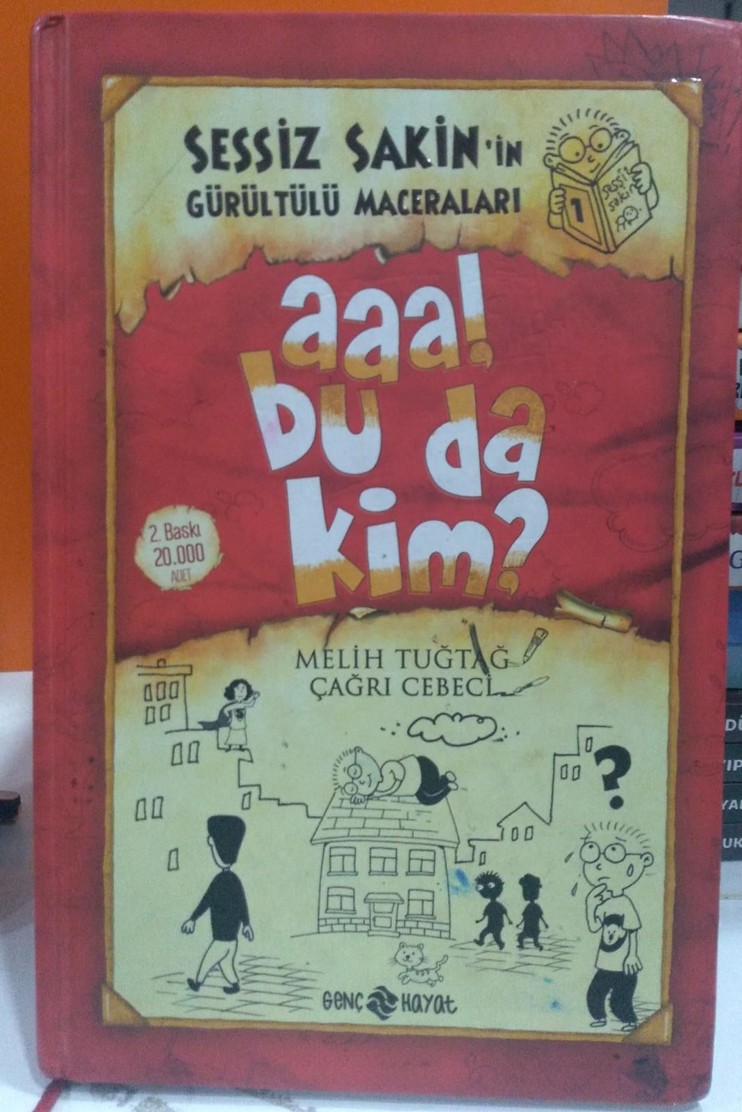 Sessiz Sakin'in Gürültülü Maceraları 1 - Aaa Bu da Kim?