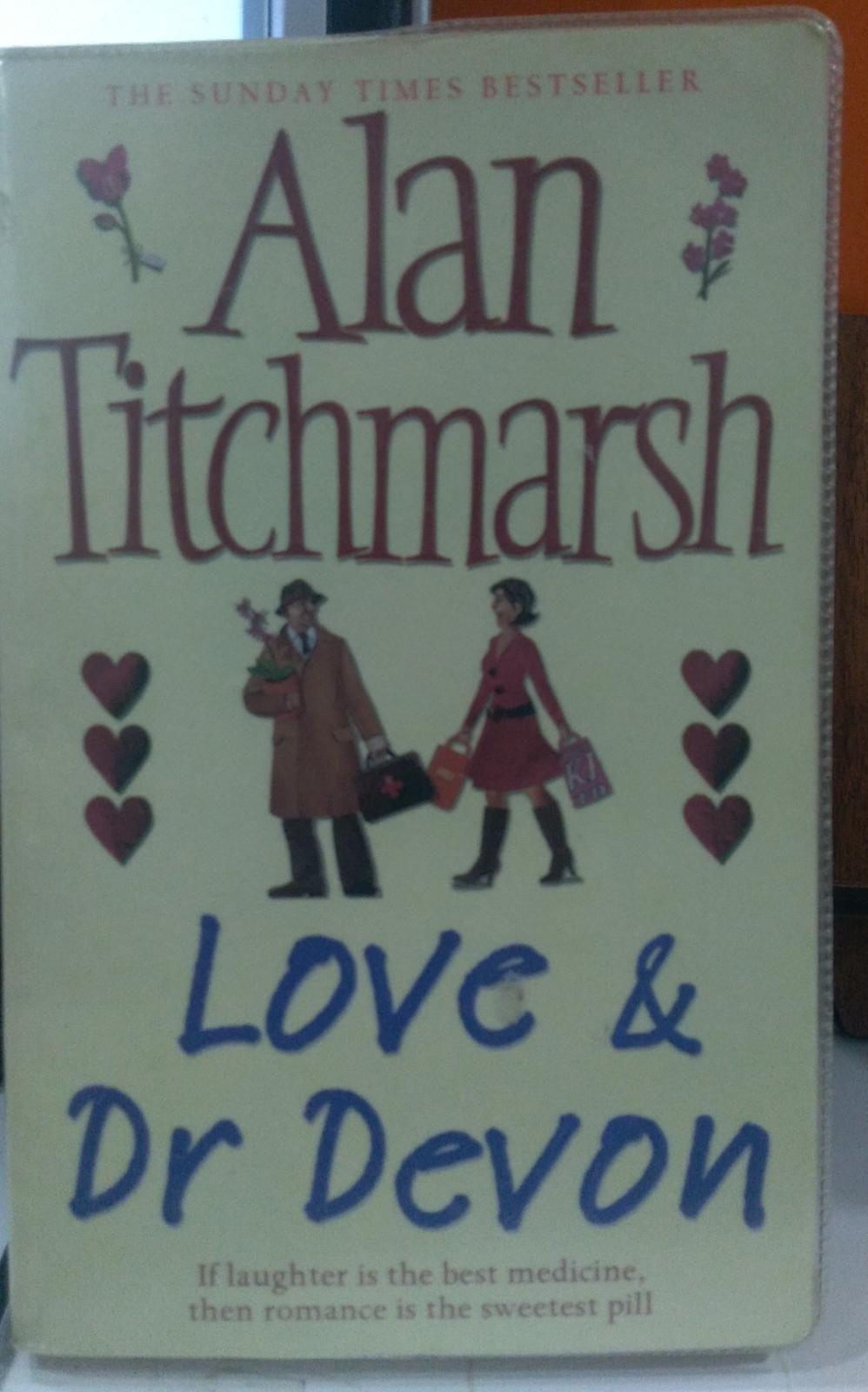 Love & Dr. Devon - Alan Titchmarsh