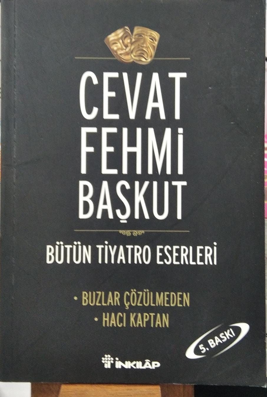 Bütün Tiyatro Eserleri - Cevat Fehmi Başkut