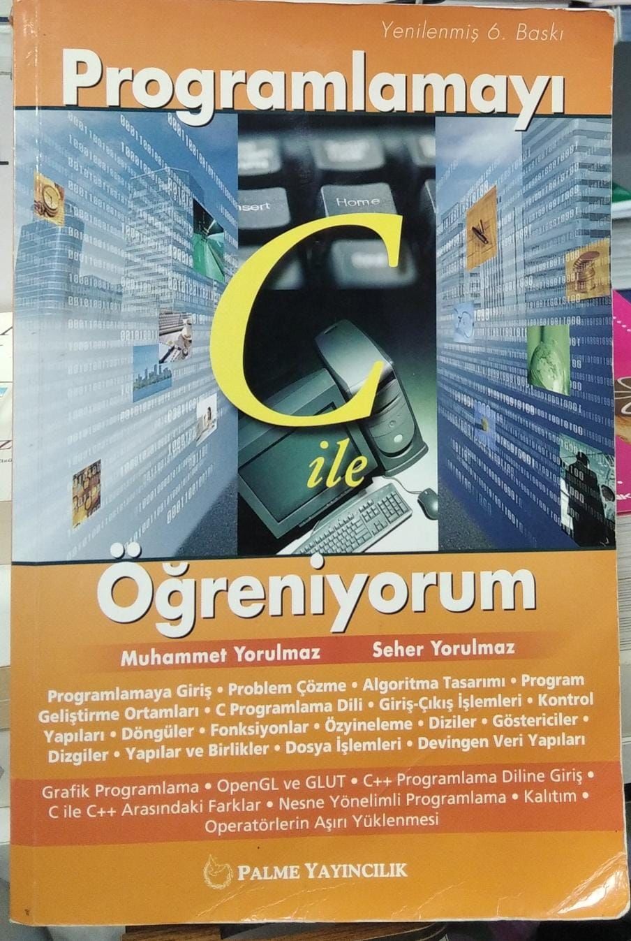 Programlamayı C İle Öğreniyorum - Muhammet Yorulmaz