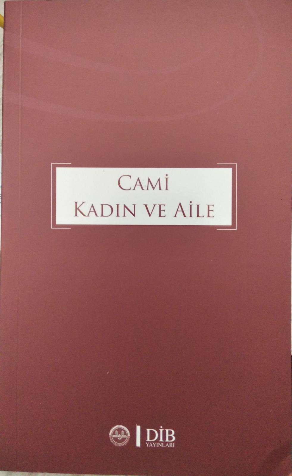 CAMİ KADIN VE AİLE-DİB YAYINLARI