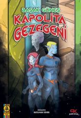 Kapolita Gezegeni - Başak Güneş