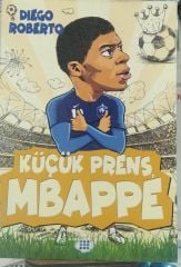 Küçük Prens Mbappe - Diego Roberto