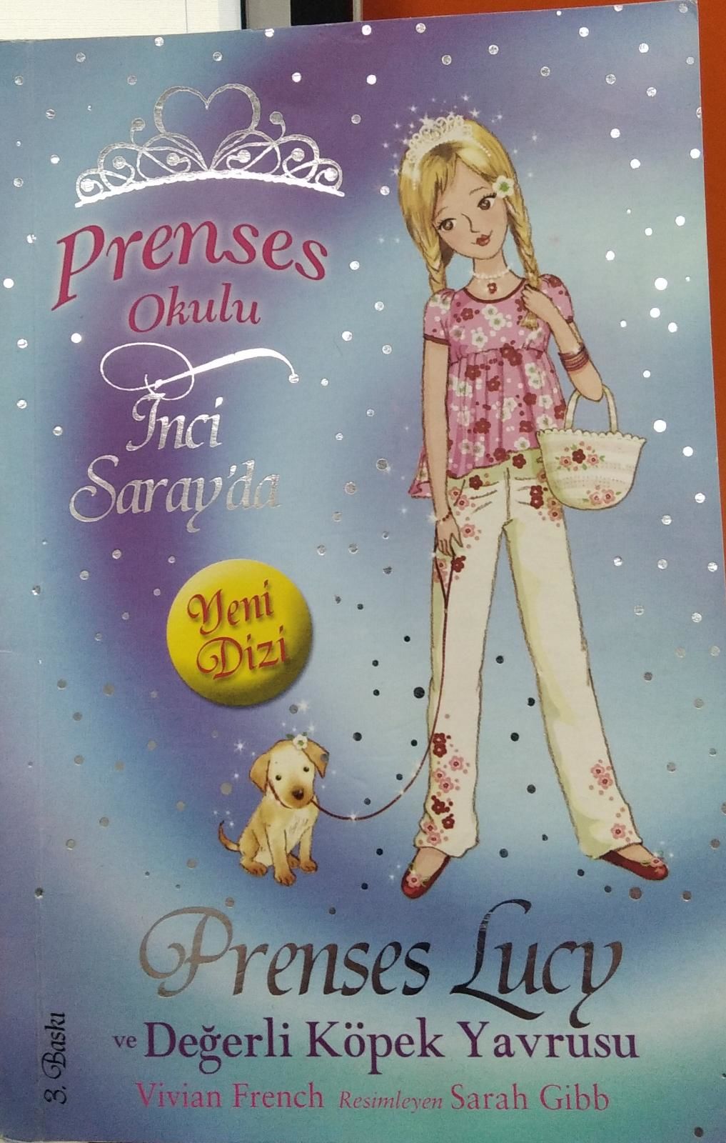 Prenses Okulu 21 - Lucy ve Değerli Köpek