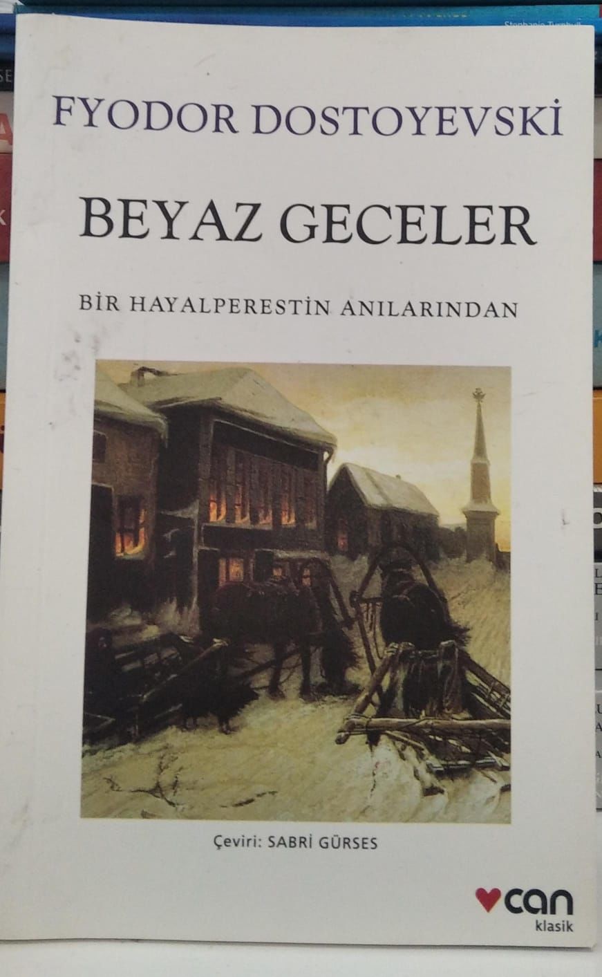 Beyaz Geceler - Fyodor Mihayloviç Dostoyevski