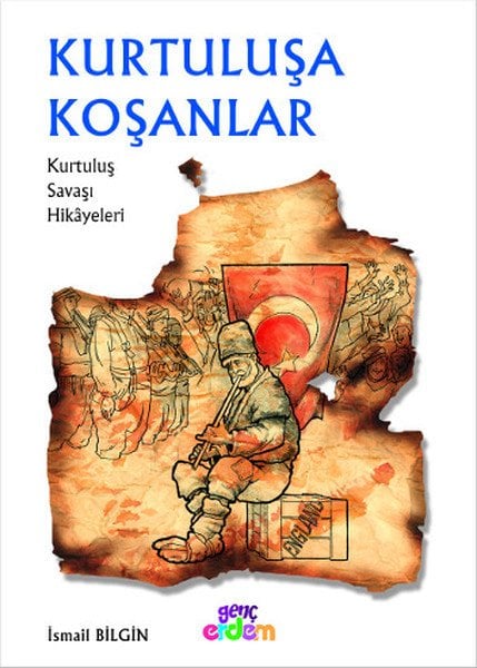 Kurtuluşa Koşanlar - İsmail Bilgin