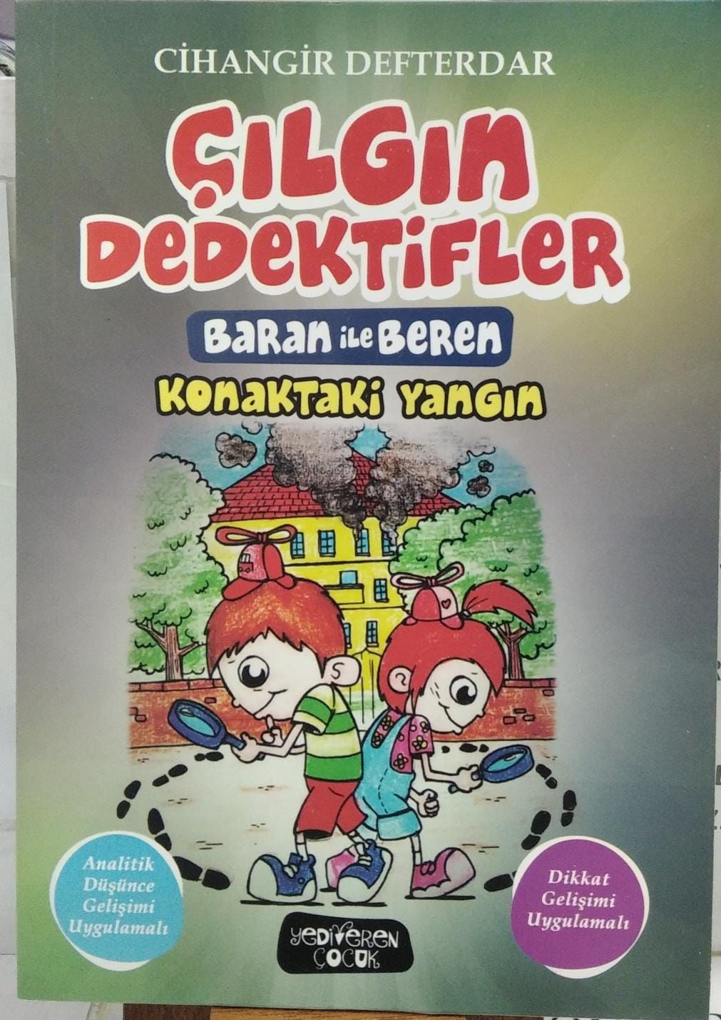 Çılgın Dedektifler -Baran ile Beren - Konaktaki Yangın /Cihangir Defterdar