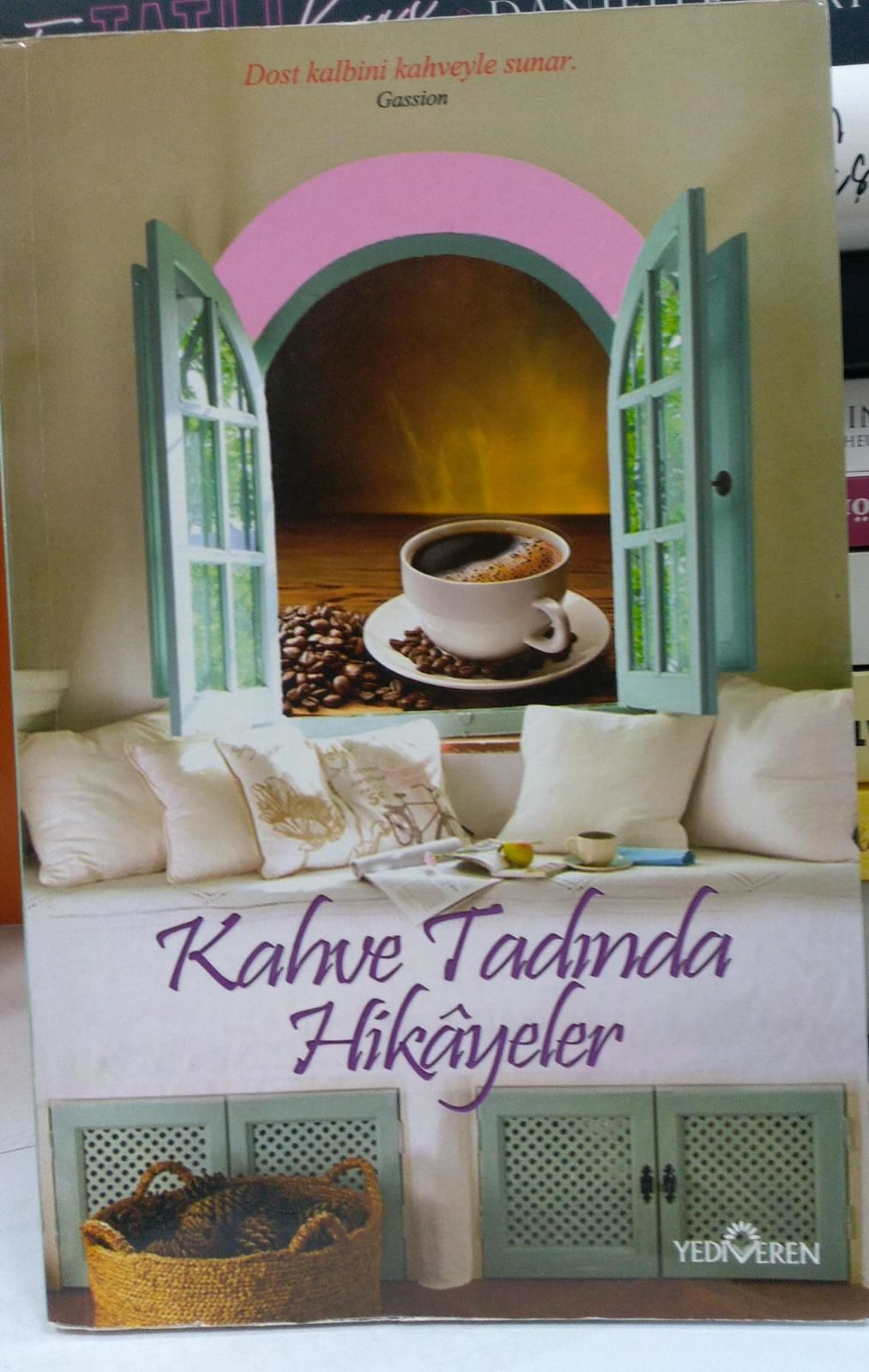 Kahve Tadında - Hikayeler Akif Bayrak